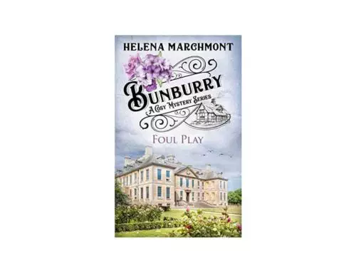 Book Review –  Foul Play, from the Bunburry Cosy Mystery Series by Helena Marchmont